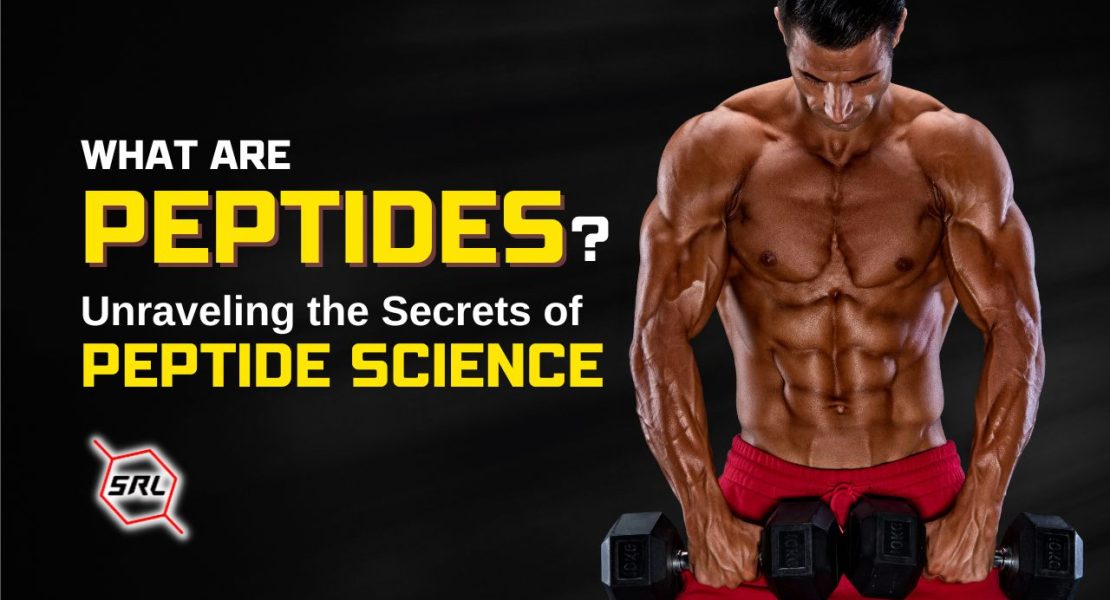 What Are Peptides Unraveling the Secrets of Peptide Science
