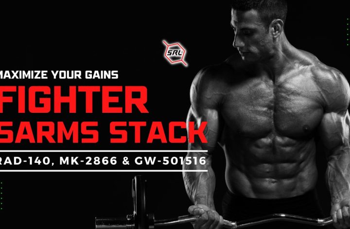 Maximize Your Gains How Fighter SARMs Stack Enhances Muscle and Strength