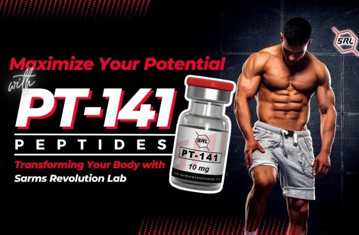 Maximize Your Potential with PT-141 Peptides Transforming Your Body with Sarms Revolution Lab